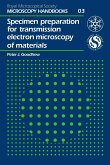 Specimen Preparation for Transmission Electron Microscopy of Materials