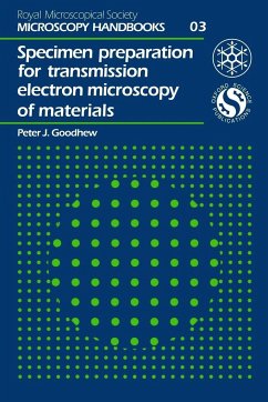 Specimen Preparation for Transmission Electron Microscopy of Materials - Goodhew, Pj