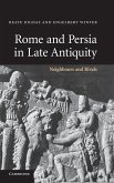 Rome and Persia in Late Antiquity