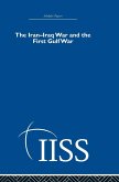 The Iran-Iraq War and the First Gulf War The Iran-Iraq War and the First Gulf War