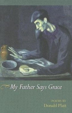 My Father Says Grace - Platt, Donald