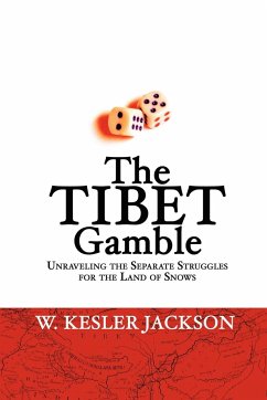 The Tibet Gamble - Jackson, William K.