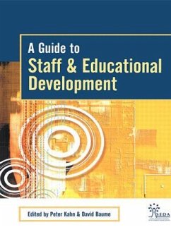 A Guide to Staff & Educational Development - Baume, David / Kahn, Peter (eds.)