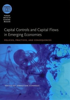 Capital Controls and Capital Flows in Emerging Economies: Policies, Practices, and Consequences - Herausgeber: Edwards, Sebastian