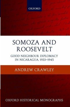 Somoza and Roosevelt - Crawley, Andrew
