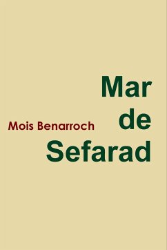 Mar de Sefarad Poemas - Benarroch, Mois