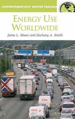 Energy Use Worldwide - Moan, Jaina; Smith, Zachary