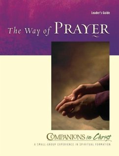 The Way of Prayer Leader's Guide - Thompson, Marjorie J