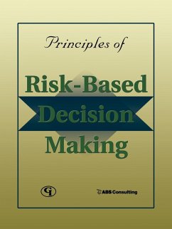 Principles of Risk-Based Decision Making - Abs Consulting, In C.