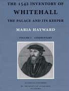 The 1542 Inventory of Whitehall: The Palace and Its Keeper - Hayward, Maria