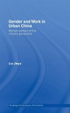 Gender and Work in Urban China