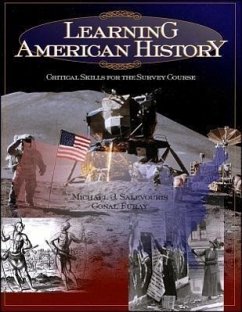 Learning American History - Salevouris, Michael J; Furay, Conal