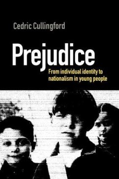 Prejudice - Cullingford, Cedric (Professor of Educat