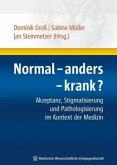 Normal - anders - krank?