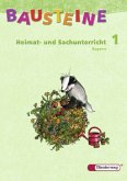 1. Jahrgangsstufe, Schülerband / Bausteine Heimat- und Sachunterricht, Ausgabe Bayern, Neubearbeitung