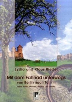 Cover Mit dem Fahrrad unterwegs von Berlin nach Tallinn durch Polen, Litauen, Lettland und Estland