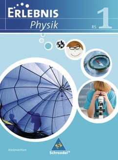 Erlebnis Physik. Schulbuch 1. Ausgabe 2007. Niedersachsen