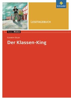 Der Klassen-King. Lesetagebuch - Zöller, Elisabeth