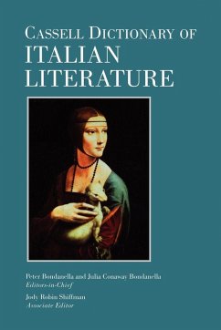 Cassell Dictionary Italian Literature - Bondanella, Peter; Bondanella, Julia Conway