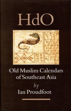 Old Muslim Calendars of Southeast Asia [With CDROM] - Proudfoot