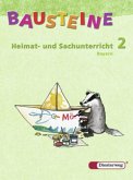 2. Jahrgangsstufe, Schülerband / Bausteine Heimat- und Sachunterricht, Ausgabe Bayern, Neubearbeitung