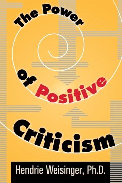 The Power of Positive Criticism - Weisinger, Hendrie