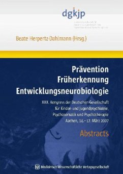 Prävention, Früherkennung, Entwicklungsneurobiologie - Herpertz-Dahlmann, Beate (Hg.)