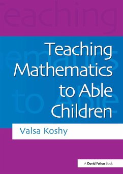 Teaching Mathematics to Able Children - Koshy, Valsa