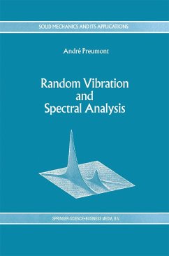 Random Vibration and Spectral Analysis/Vibrations aléatoires et analyse spectral - Preumont, A.