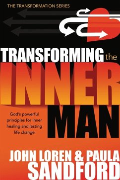 Transforming the Inner Man - Sandford, John Loren