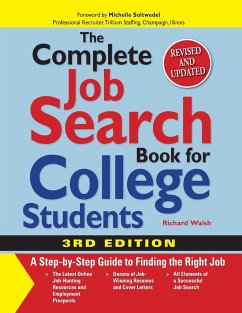 The Complete Job Search Book for College Students - Walsh, Richard
