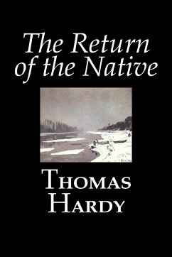 The Return of the Native by Thomas Hardy, Fiction, Classics - Hardy, Thomas