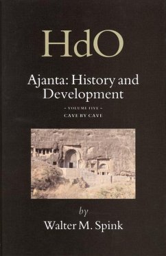 Ajanta: History and Development, Volume 5 Cave by Cave - Spink, Walter