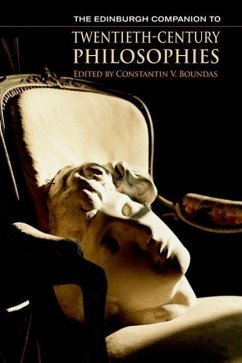 The Edinburgh Companion to Twentieth-Century Philosophies - Boundas, Constantin V. (ed.)