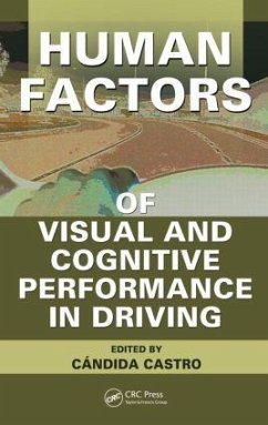Human Factors of Visual and Cognitive Performance in Driving - Castro, Candida