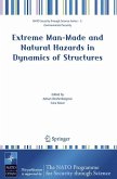 Extreme Man-Made and Natural Hazards in Dynamics of Structures