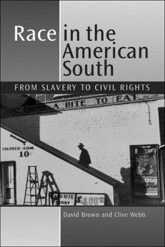 Race in the American South - Webb, Clive; Brown, David