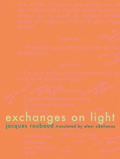 Exchanges on Light - Roubaud, Jacques