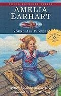 Amelia Earhart: Young Air Pioneer - Howe, Jane Moore