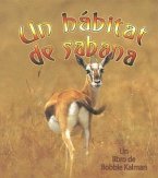 Un Hábitat de Sabana (a Savanna Habitat)