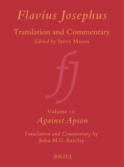 Flavius Josephus: Translation and Commentary, Volume 10: Against Apion - Barclay, John M G