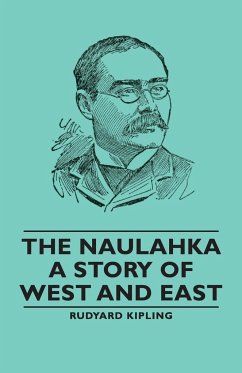 The Naulahka - A Story of West and East - Kipling, Rudyard
