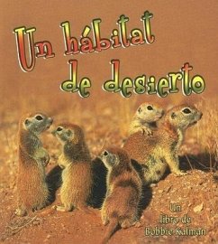 Un Hábitat de Desierto (a Desert Habitat) - MacAulay, Kelley