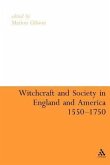 Witchcraft and Society in England and America, 1550-1750