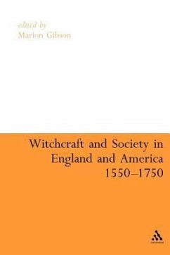 Witchcraft and Society in England and America, 1550-1750 - Gibson