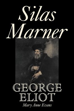 Silas Marner by George Eliot, Fiction, Classics - Eliot, George