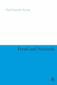 Freud and Nietzsche - Assoun, Paul-Laurent