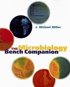 The Microbiology Bench Companion - Miller, J. Michael