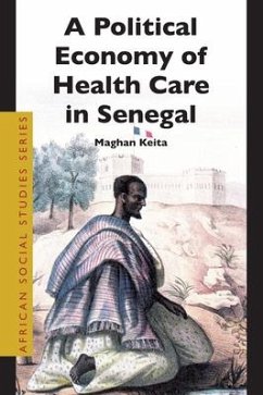 A Political Economy of Health Care in Senegal - Keita