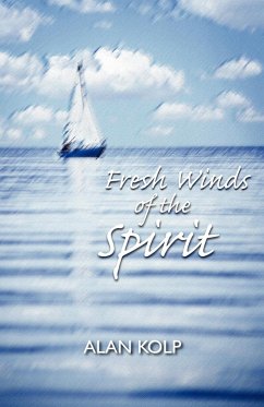 Fresh Winds of the Spirit - Kolp, Alan